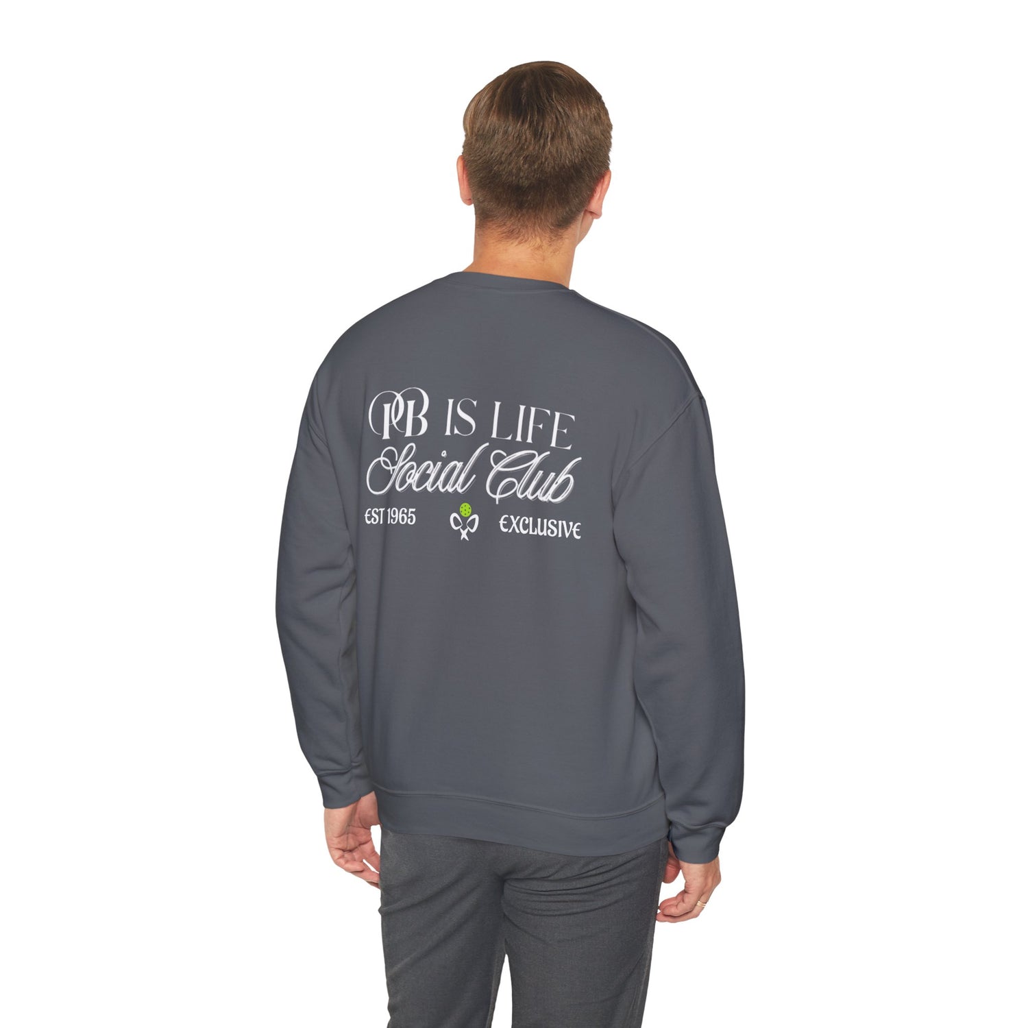 Men's Pickleball Sweatshirt - PB is Life Social Club Exclusive Design