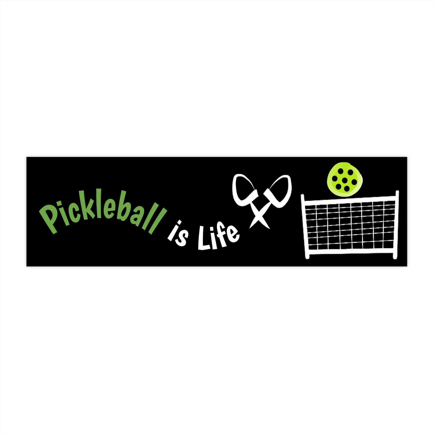 Pickleball Bumper Sticker - 'Pickleball is Life' Design