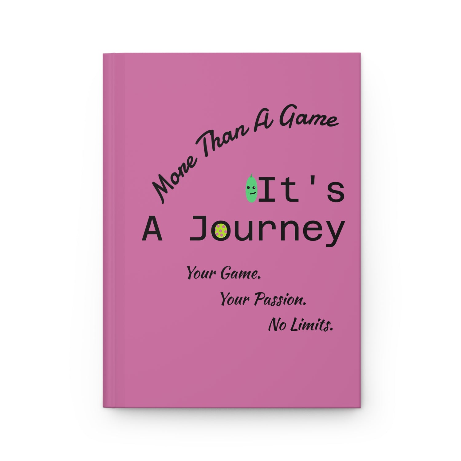 Pickleball Hardcover Journal Matte - 'More Than A Game It's A Journey' Design - Enthusiast Gift & Present