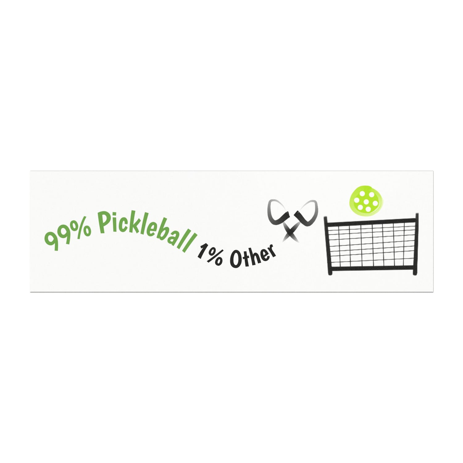 Pickleball Car Magnet - 99% Pickleball 1% Other Design