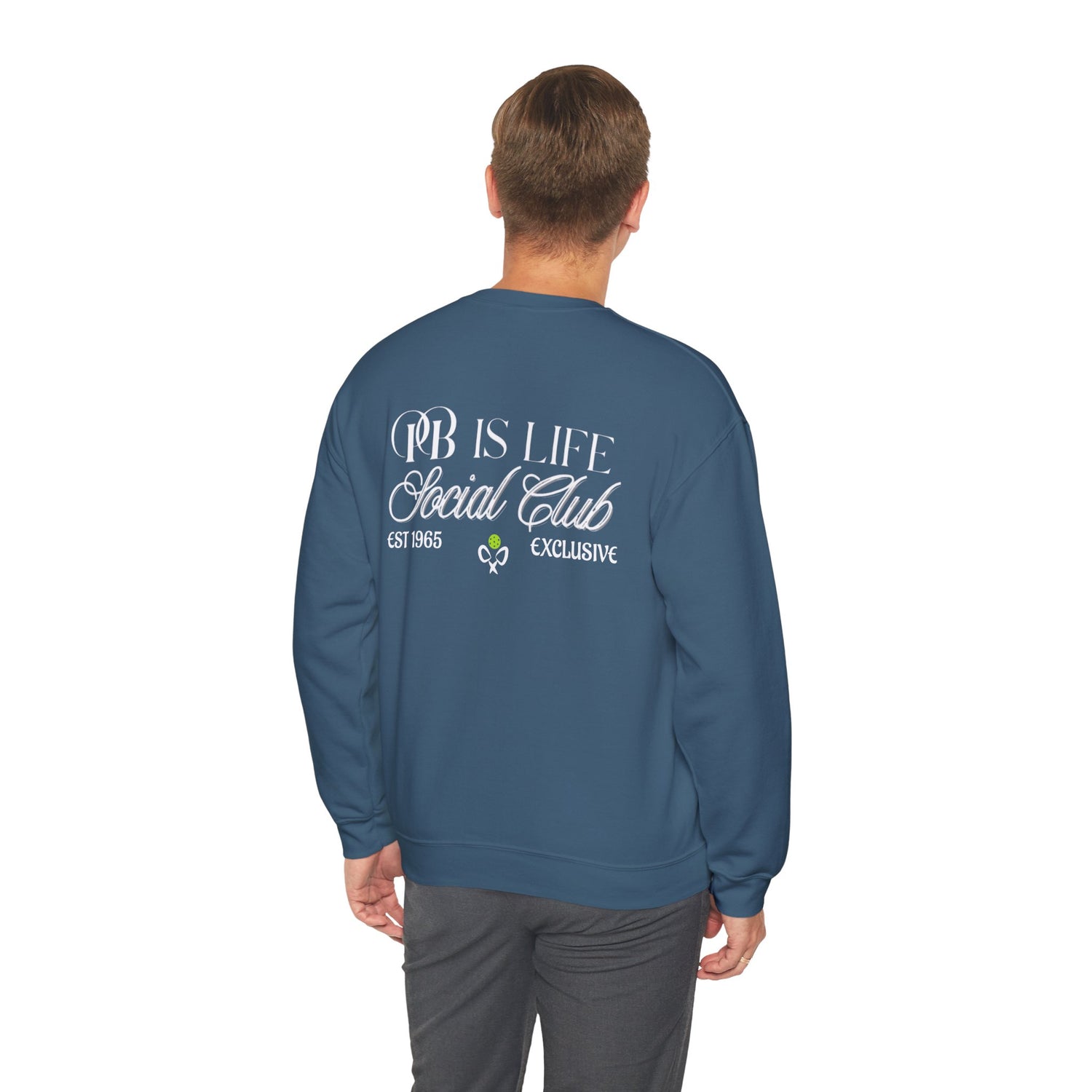 Men's Pickleball Sweatshirt - PB is Life Social Club Exclusive Design