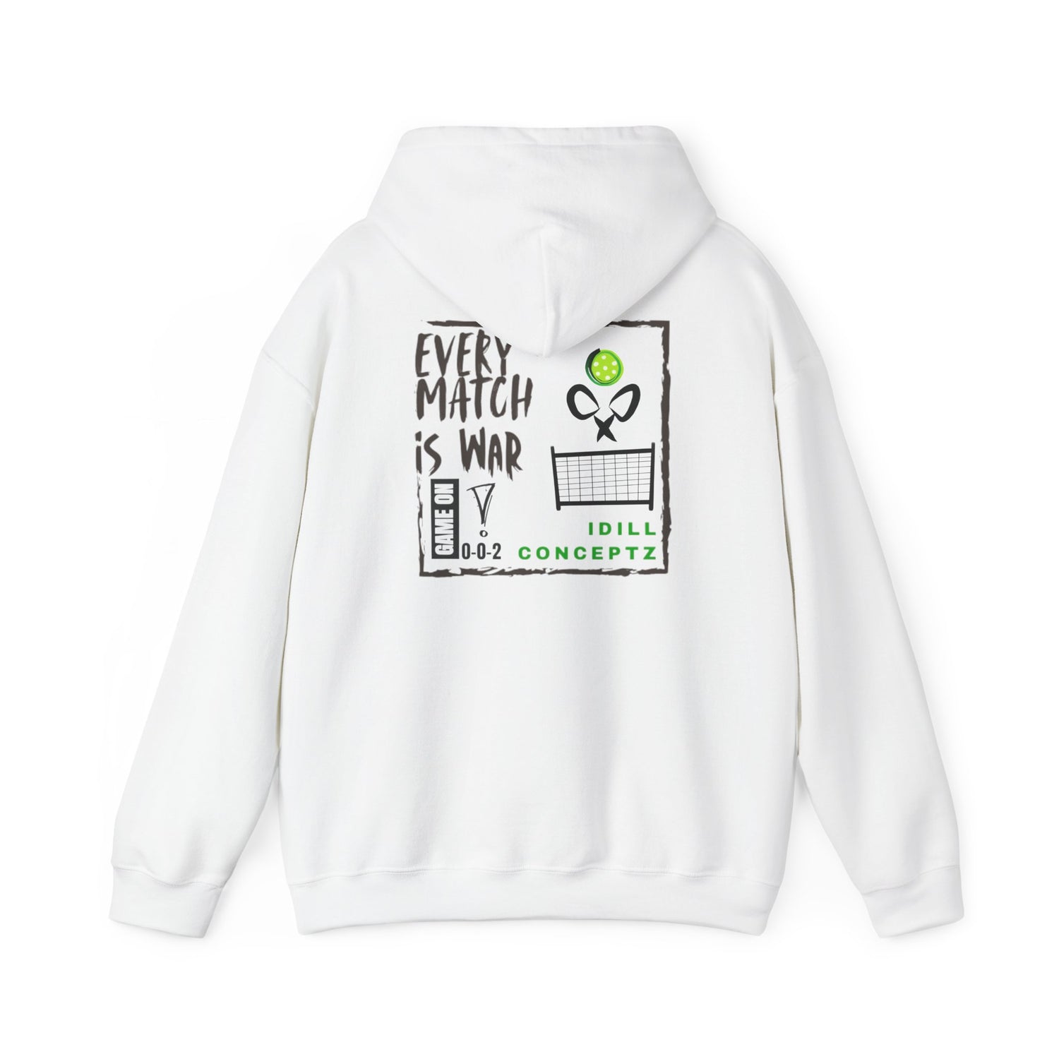 Men's Pickleball Hoodie - Every Match is War Design