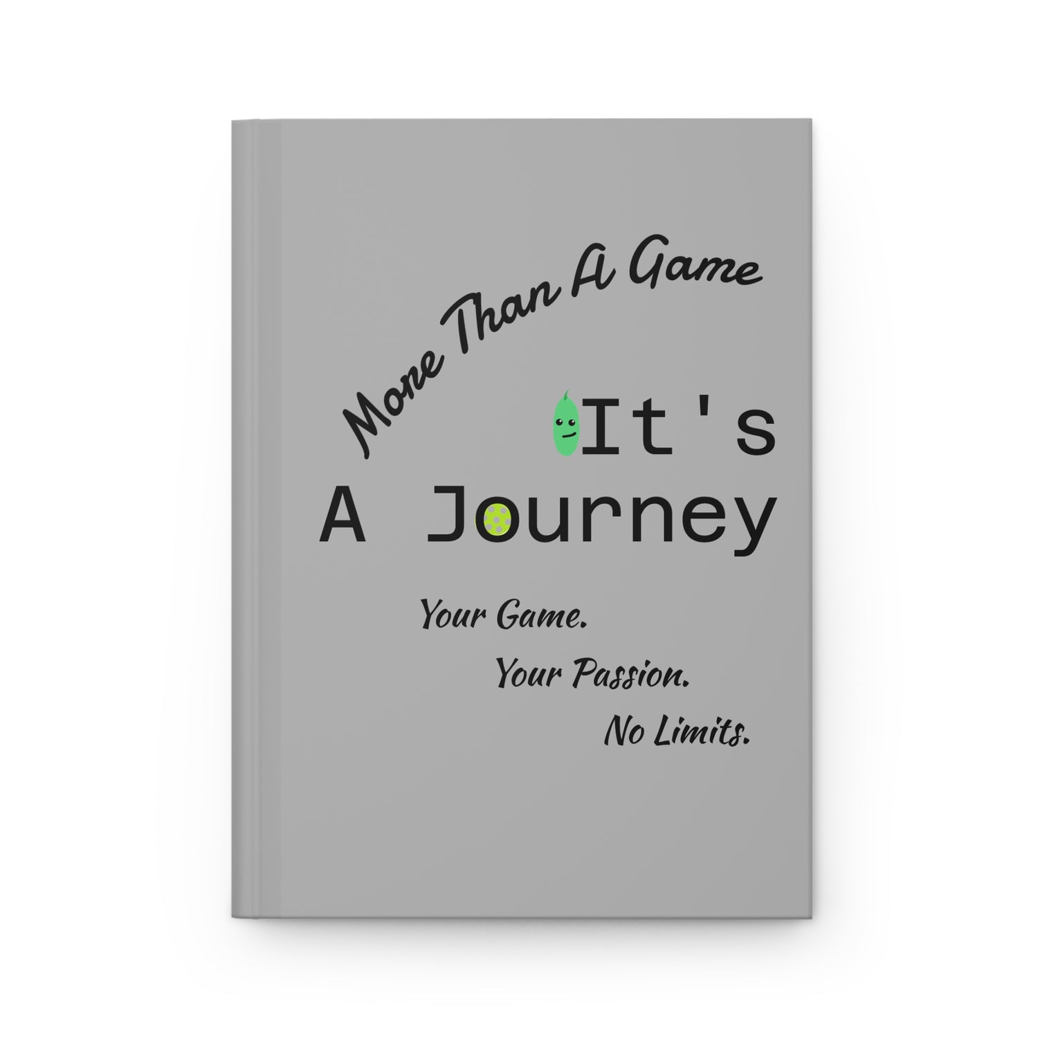 Pickleball Hardcover Journal Matte - 'More Than A Game It's A Journey' Design - Enthusiast Gift & Present
