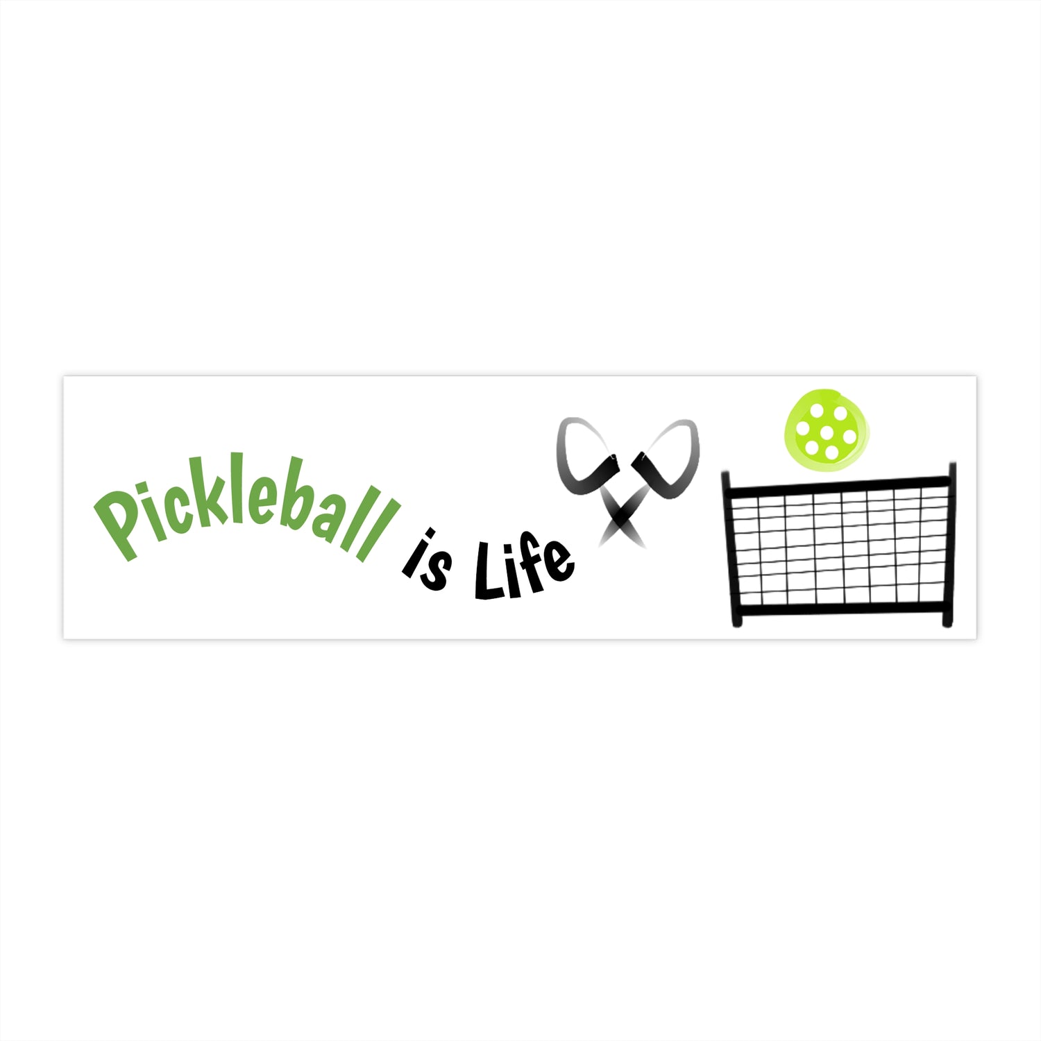 Pickleball Bumper Sticker - 'Pickleball is Life' Design