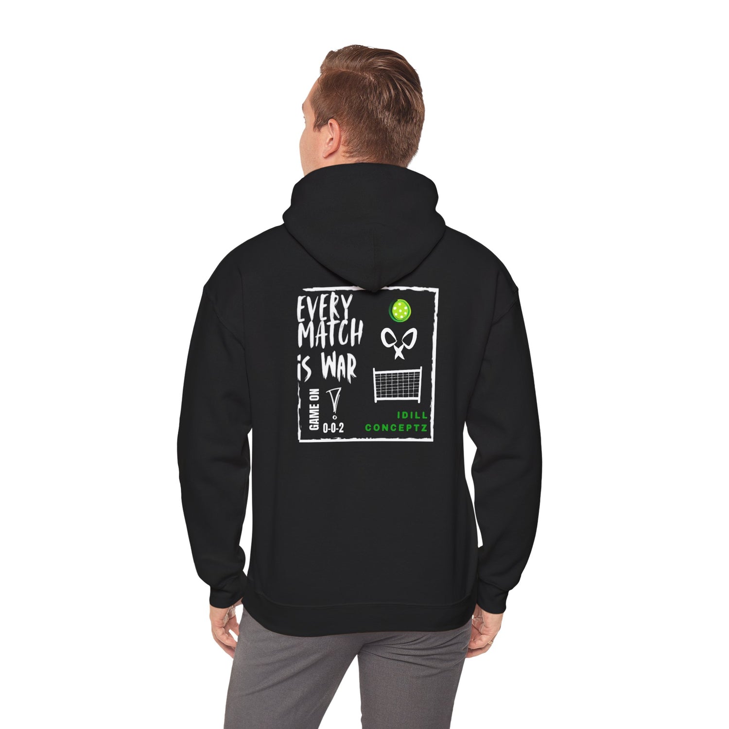 Men's Pickleball Hoodie - Every Match is War Design