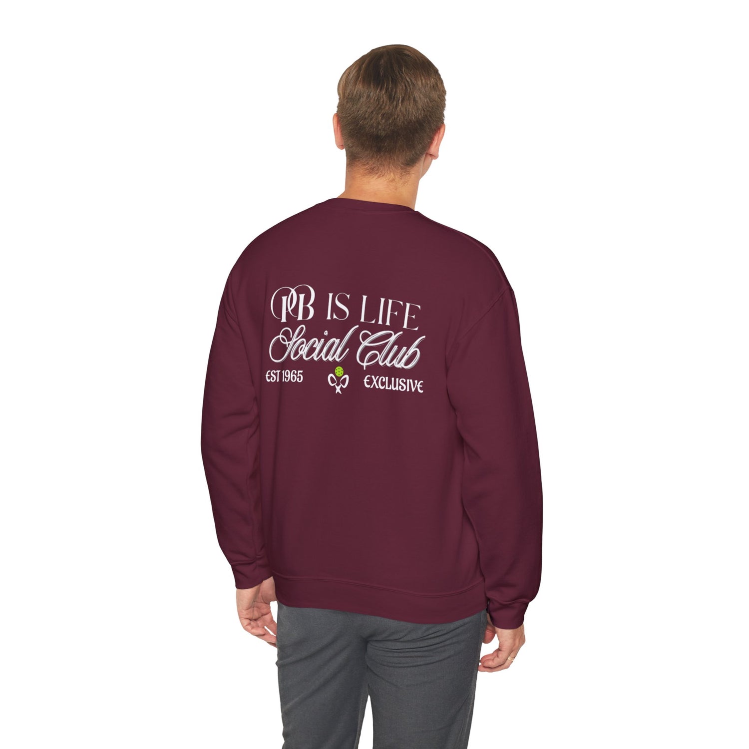 Men's Pickleball Sweatshirt - PB is Life Social Club Exclusive Design